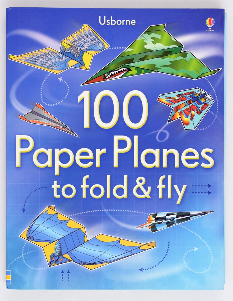 100 Paper Planes to Fold and Fly Air Force Museum