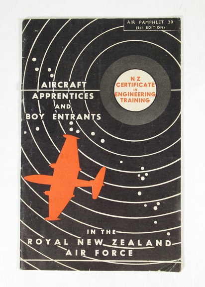 Boy Entrant recruiting booklet Aircraft Apprentice and Boy Entrants information booklet belonging to Wayne “Blue” Molloy. From the collection of the Air Force Museum of New Zealand.